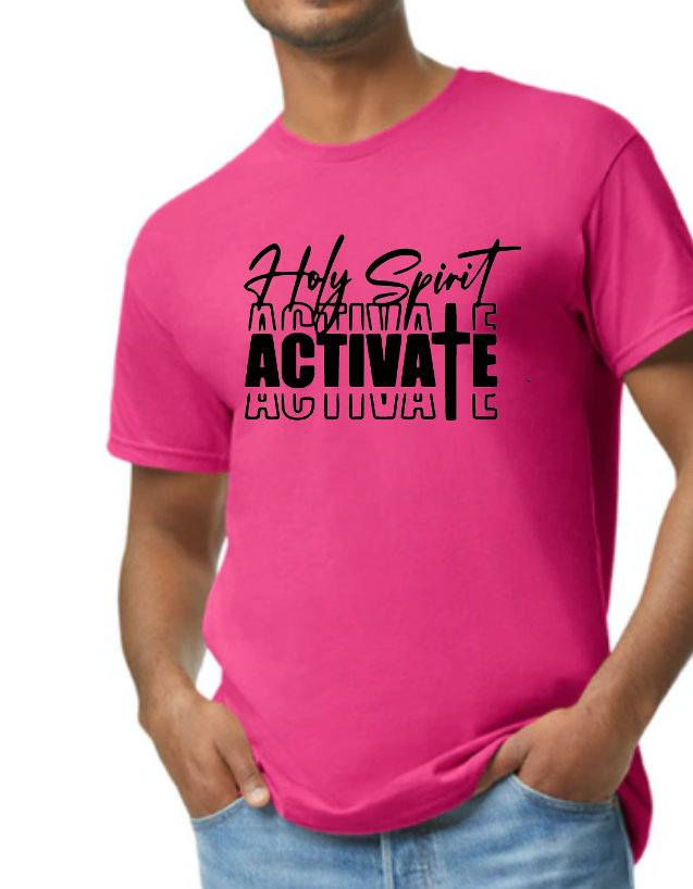 Holy Spirit Activate T-shirt