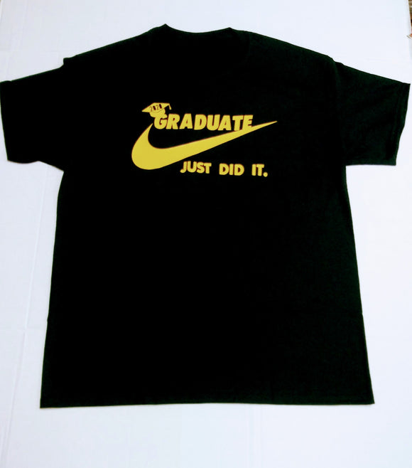 Graduation 2020 Shirt- Custom Graduate Shirt-Just Did It- Grad Tees