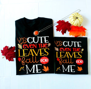 I'm so Cute even the Leaves Fall For Me Unisex T-shirt