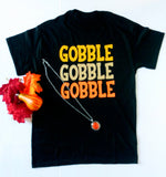 Gobble Gobble Unisex Adults / Kids T-shirt