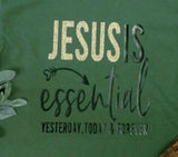 Jesus IS Essential Unisex T-shirt
