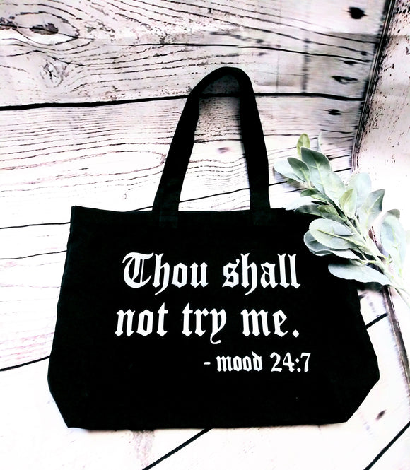 Thou Shall Not Try Me Tote bag