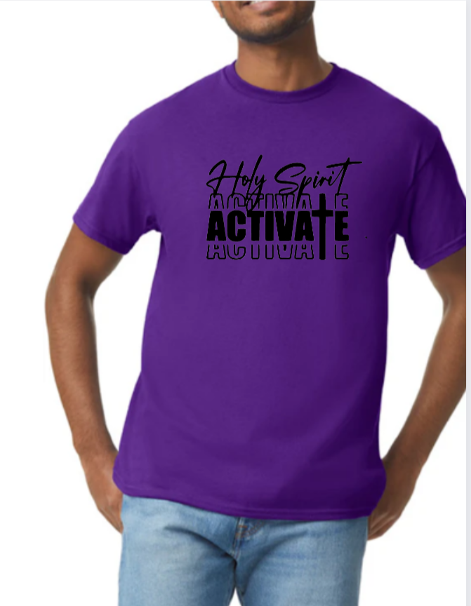 Holy Spirit Activate T-shirt